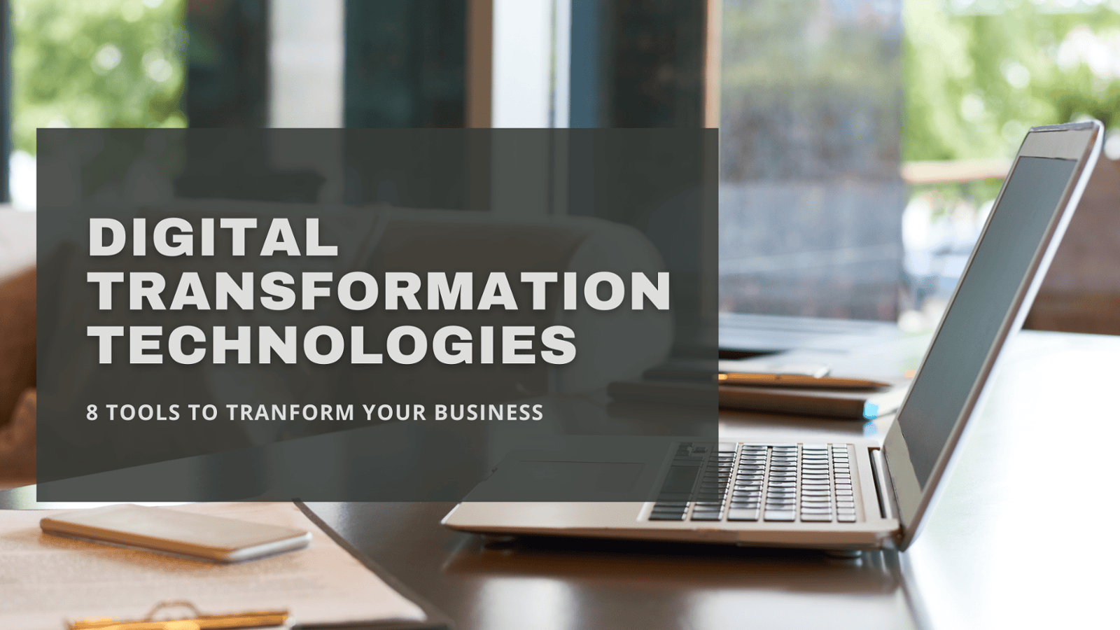 Digital Transformation Technologies: Driving Innovation and Growth  